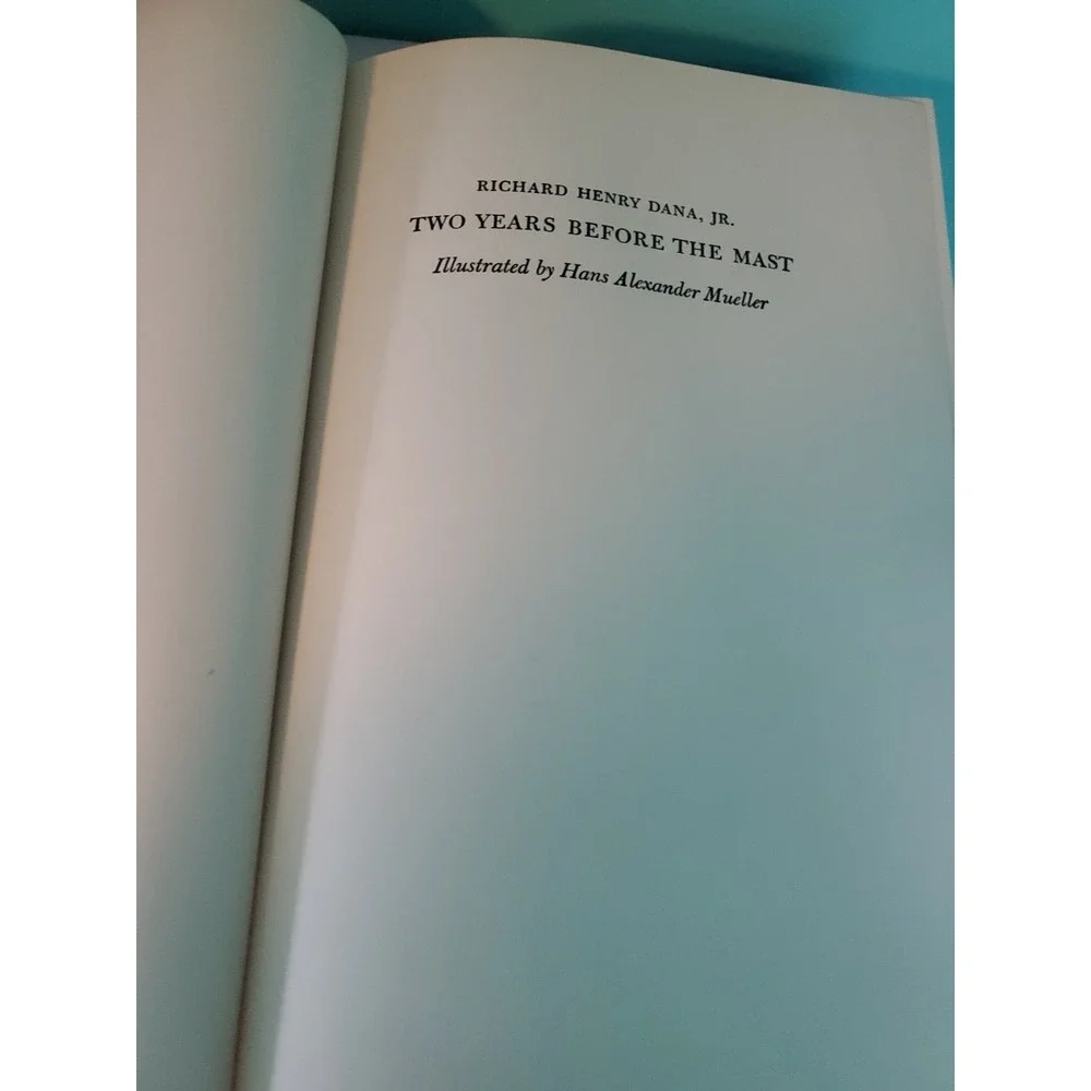 Two Years Before the Mast by R.H. Dana, 1947 Hardcover